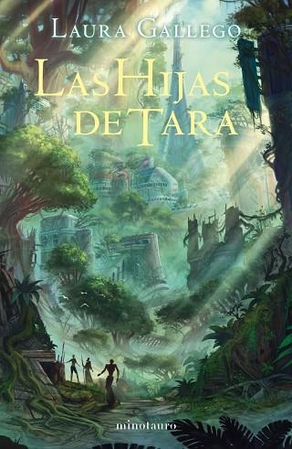 HIJAS DE TARA, LAS | 9788445009970 | GALLEGO, LAURA | Llibreria Drac - Librería de Olot | Comprar libros en catalán y castellano online