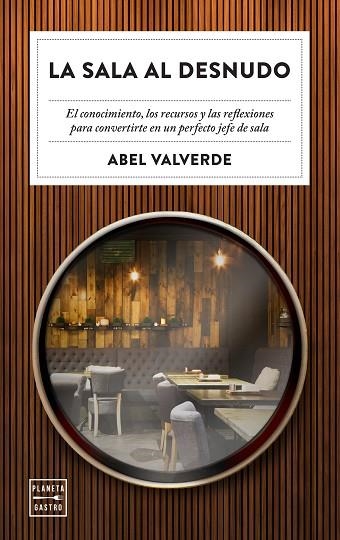 SALA AL DESNUDO, LA | 9788408246343 | VALVERDE, ABEL | Llibreria Drac - Librería de Olot | Comprar libros en catalán y castellano online