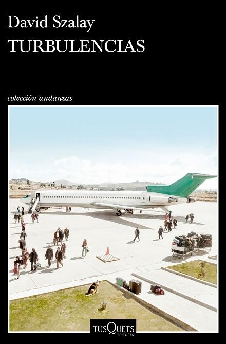 TURBULENCIAS | 9788411070010 | SZALAY, DAVID | Llibreria Drac - Librería de Olot | Comprar libros en catalán y castellano online