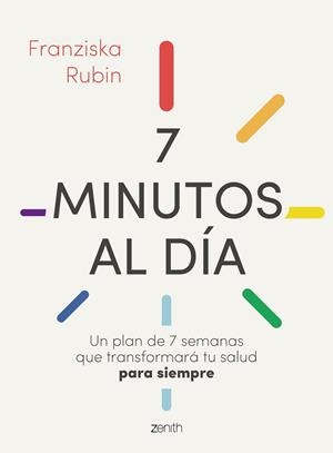 7 MINUTOS AL DÍA | 9788408244943 | RUBIN, FRANZISKA | Llibreria Drac - Llibreria d'Olot | Comprar llibres en català i castellà online