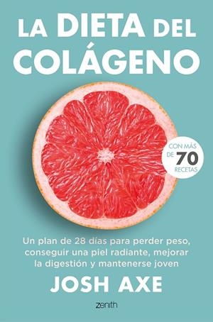 DIETA DEL COLÁGENO, LA | 9788408244974 | AXE, JOSH | Llibreria Drac - Llibreria d'Olot | Comprar llibres en català i castellà online