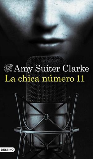 CHICA NÚMERO 11, LA | 9788423360062 | CLARKE, AMY SUITER | Llibreria Drac - Llibreria d'Olot | Comprar llibres en català i castellà online