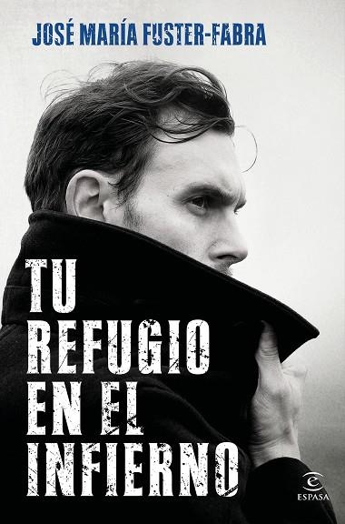 TU REFUGIO EN EL INFIERNO | 9788467063080 | FUSTER-FABRA, JOSÉ MARÍA | Llibreria Drac - Librería de Olot | Comprar libros en catalán y castellano online
