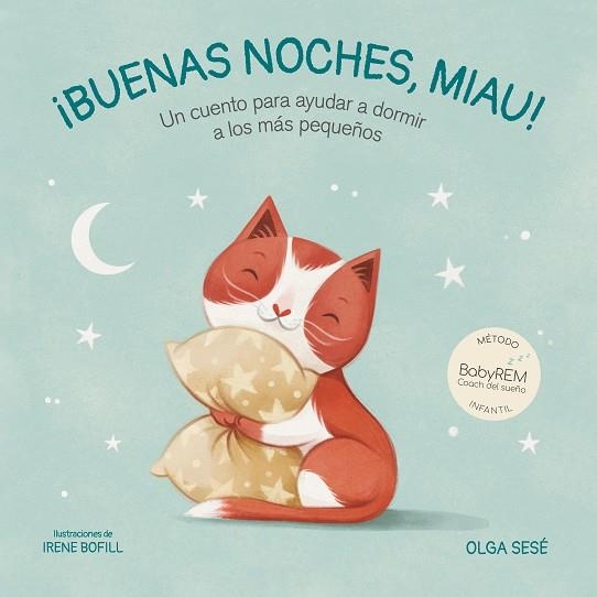 BUENAS NOCHES, MIAU | 9788448858421 | SESÉ, OLGA; BOFILL, IRENE | Llibreria Drac - Librería de Olot | Comprar libros en catalán y castellano online