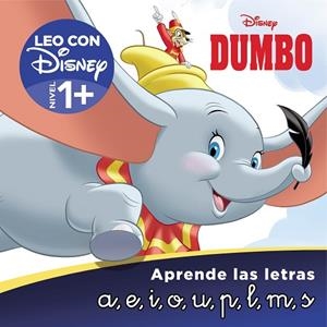 DUMBO. APRENDE LAS LETRAS (LEO CON DISNEY - NIVEL 1+) | 9788418039164 | DISNEY | Llibreria Drac - Llibreria d'Olot | Comprar llibres en català i castellà online