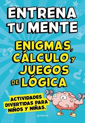 ENTRENA TU MENTE CON ENIGMAS, CÁLCULO Y JUEGOS DE LÓGICA | 9788418594854 | CLUA, PAU; LÓPEZ, ÀLEX | Llibreria Drac - Librería de Olot | Comprar libros en catalán y castellano online