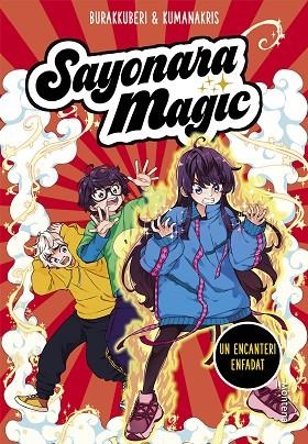 ENCANTERI ENFADAT, UN (SAYONARA MAGIC 4) | 9788418483066 | BURAKKUBERI, KUMANAKRIS | Llibreria Drac - Llibreria d'Olot | Comprar llibres en català i castellà online