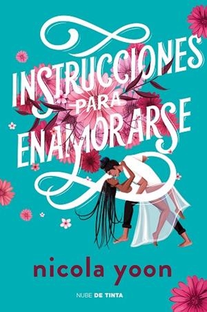 INSTRUCCIONES PARA ENAMORARSE | 9788417605896 | YOON, NICOLA | Llibreria Drac - Librería de Olot | Comprar libros en catalán y castellano online