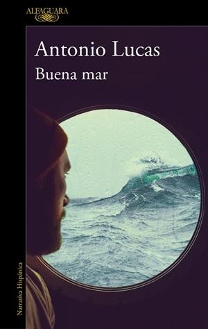 BUENA MAR | 9788420460710 | LUCAS, ANTONIO | Llibreria Drac - Librería de Olot | Comprar libros en catalán y castellano online