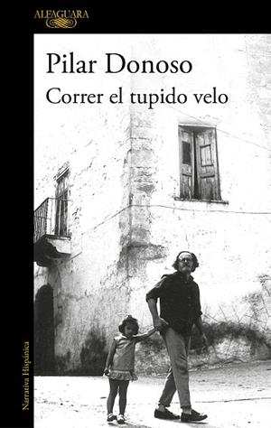 CORRER EL TUPIDO VELO | 9788420455570 | DONOSO, PILAR | Llibreria Drac - Librería de Olot | Comprar libros en catalán y castellano online