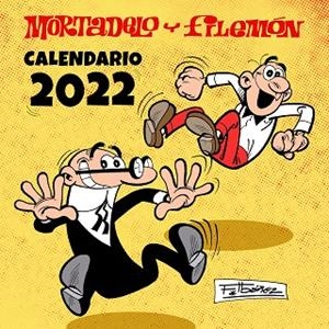 CALENDARIO MORTADELO Y FILEMÓN 2022 | 9788402425188 | IBÁÑEZ, FRANCISCO | Llibreria Drac - Librería de Olot | Comprar libros en catalán y castellano online