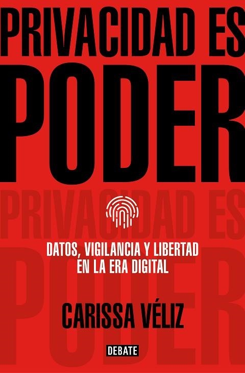 PRIVACIDAD ES PODER | 9788418056680 | VÉLIZ, CARISSA | Llibreria Drac - Librería de Olot | Comprar libros en catalán y castellano online