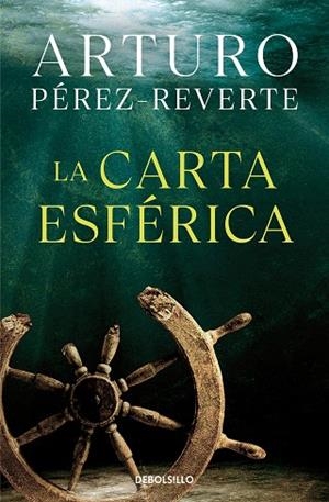 CARTA ESFÉRICA, LA | 9788466360098 | PÉREZ-REVERTE, ARTURO | Llibreria Drac - Llibreria d'Olot | Comprar llibres en català i castellà online
