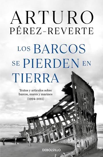 BARCOS SE PIERDEN EN TIERRA, LOS | 9788466360104 | PÉREZ-REVERTE, ARTURO | Llibreria Drac - Llibreria d'Olot | Comprar llibres en català i castellà online