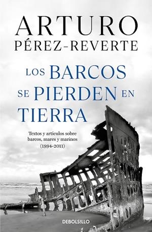 BARCOS SE PIERDEN EN TIERRA, LOS | 9788466360104 | PÉREZ-REVERTE, ARTURO | Llibreria Drac - Llibreria d'Olot | Comprar llibres en català i castellà online