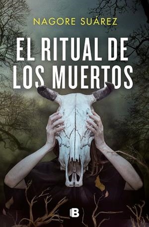 RITUAL DE LOS MUERTOS, EL | 9788466670357 | SUÁREZ, NAGORE | Llibreria Drac - Librería de Olot | Comprar libros en catalán y castellano online