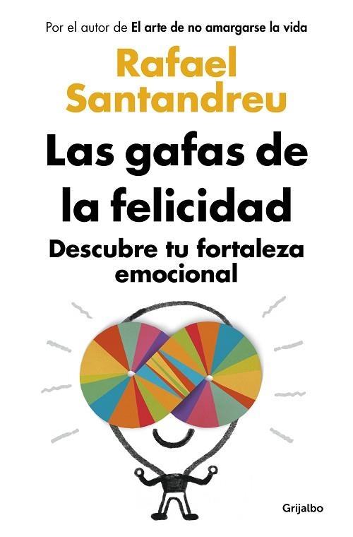 GAFAS DE LA FELICIDAD, LAS (ED. ACTUALIZADA) | 9788425361777 | SANTANDREU, RAFAEL | Llibreria Drac - Librería de Olot | Comprar libros en catalán y castellano online