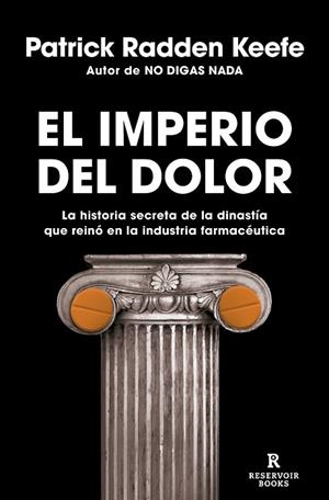 IMPERIO DEL DOLOR, EL | 9788418052491 | KEEFE, PATRICK RADDEN | Llibreria Drac - Librería de Olot | Comprar libros en catalán y castellano online
