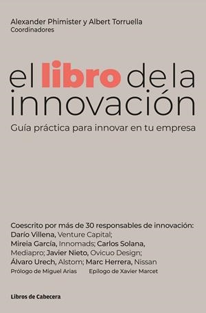 LIBRO DE LA INNOVACIÓN, EL | 9788412272284 | PHIMISTER, ALEXANDER/TORRUELLA, ALBERT | Llibreria Drac - Librería de Olot | Comprar libros en catalán y castellano online