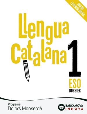 LLENGUA CATALANA 1ER ESO. PROGRAMA DOLORS MONSERÀ | 9788448950279 | HOMS, LLUÍS; ROSELL, JOSEP | Llibreria Drac - Librería de Olot | Comprar libros en catalán y castellano online