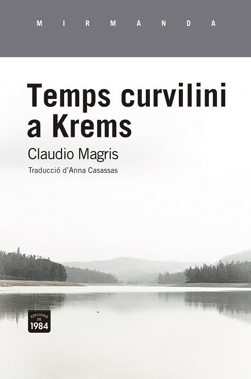 TEMPS CURVILINI A KREMS | 9788416987962 | MAGRIS, CLAUDIO | Llibreria Drac - Librería de Olot | Comprar libros en catalán y castellano online