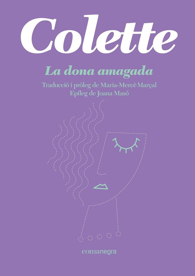 DONA AMAGADA, LA | 9788418022944 | COLETTE | Llibreria Drac - Librería de Olot | Comprar libros en catalán y castellano online