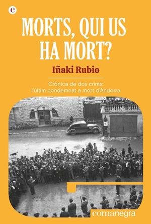 MORTS, QUI US HA MORT? | 9788418022951 | RUBIO, IÑAKI | Llibreria Drac - Librería de Olot | Comprar libros en catalán y castellano online
