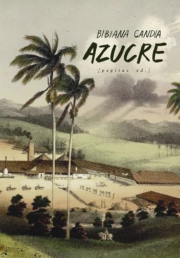 AZUCRE | 9788417386825 | CANDIA, BIBIANA | Llibreria Drac - Librería de Olot | Comprar libros en catalán y castellano online