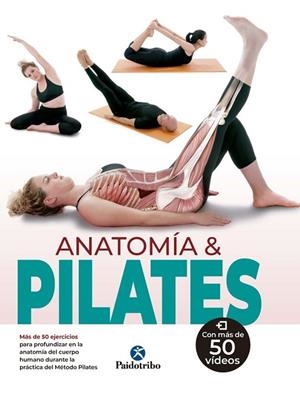 ANATOMÍA & PILATES | 9788499107479 | PERELLÓ, CARMEN; FERRÓN, MYRIAM | Llibreria Drac - Llibreria d'Olot | Comprar llibres en català i castellà online
