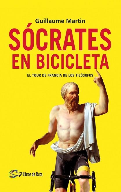 SÓCRATES EN BICICLETA | 9788412277647 | MARTIN, GUILLAUME | Llibreria Drac - Librería de Olot | Comprar libros en catalán y castellano online