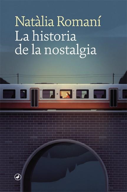 HISTORIA DE LA NOSTALGIA, LA | 9788418059681 | ROMANÍ, NATÀLIA | Llibreria Drac - Librería de Olot | Comprar libros en catalán y castellano online