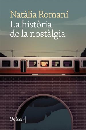 HISTÒRIA DE LA NOSTÀLGIA, LA | 9788418375378 | ROMANÍ, NATÀLIA | Llibreria Drac - Librería de Olot | Comprar libros en catalán y castellano online