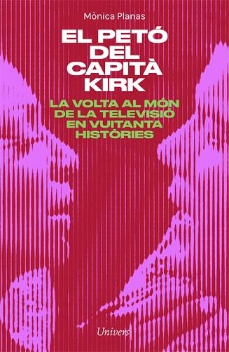 PETÓ DEL CAPITÀ KIRK, EL | 9788418375460 | PLANAS, MÒNICA | Llibreria Drac - Librería de Olot | Comprar libros en catalán y castellano online