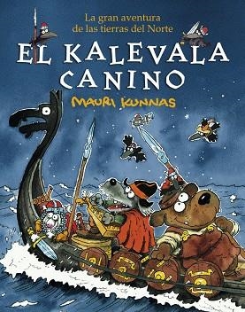 KALEVALA CANINO, EL | 9788412091427 | KUNNAS, MAURI | Llibreria Drac - Librería de Olot | Comprar libros en catalán y castellano online