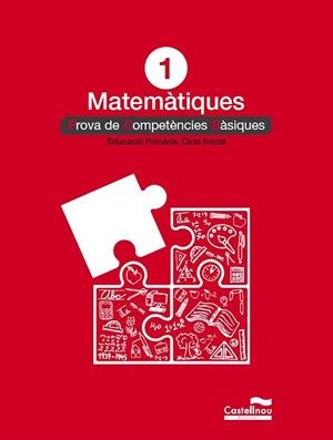 MATEMÀTIQUES 1R: PROVA DE COMPETÈNCIES BÀSIQUES | 9788417406790 | CASTELLNOU | Llibreria Drac - Llibreria d'Olot | Comprar llibres en català i castellà online