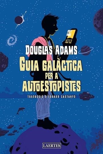GUIA GALÀCTICA PER A AUTOESTOPISTES | 9788418292453 | ADAMS, DOUGLAS | Llibreria Drac - Librería de Olot | Comprar libros en catalán y castellano online