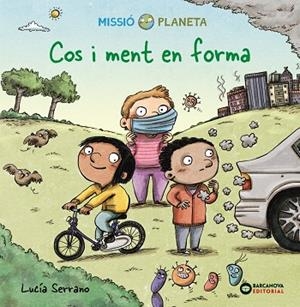 COS I MENT EN FORMA | 9788448954024 | SERRANO, LUCÍA | Llibreria Drac - Llibreria d'Olot | Comprar llibres en català i castellà online