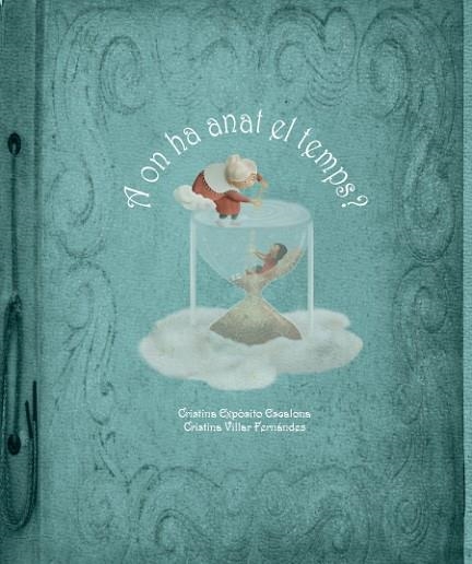 A ON HA ANAT EL TEMPS? | 9788418232145 | EXPÓSITO, CRISTINA | Llibreria Drac - Librería de Olot | Comprar libros en catalán y castellano online