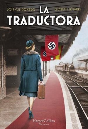 TRADUCTORA, LA | 9788491396482 | GIL ROMERO, JOSE; IRISARRI, GORETTI | Llibreria Drac - Librería de Olot | Comprar libros en catalán y castellano online