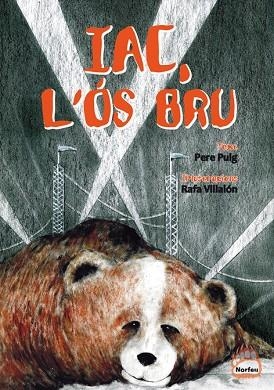 IAC, L'ÓS BRU | 9788415885344 | PUIG GRIESSENBERGER, PERE | Llibreria Drac - Librería de Olot | Comprar libros en catalán y castellano online