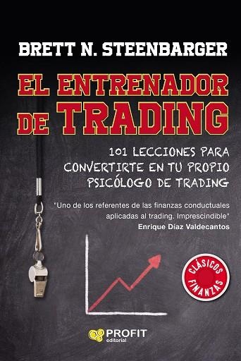 ENTRENADOR DE TRADING, EL  | 9788418464348 | STEENBARGER, BRETT | Llibreria Drac - Librería de Olot | Comprar libros en catalán y castellano online