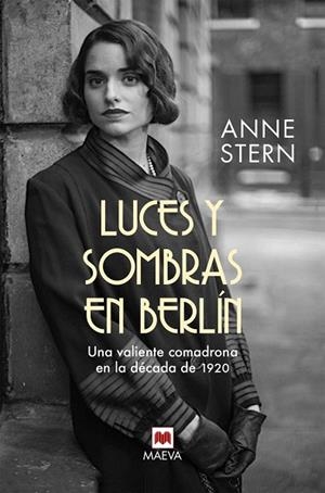 LUCES Y SOMBRAS EN BERLÍN | 9788418184598 | STERN, ANNE | Llibreria Drac - Librería de Olot | Comprar libros en catalán y castellano online