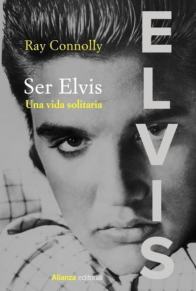 SER ELVIS | 9788413624525 | CONNOLLY, RAY | Llibreria Drac - Librería de Olot | Comprar libros en catalán y castellano online