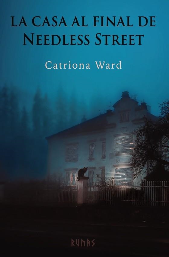 CASA AL FINAL DE NEEDLESS STREET, LA | 9788413624501 | WARD, CATRIONA | Llibreria Drac - Librería de Olot | Comprar libros en catalán y castellano online