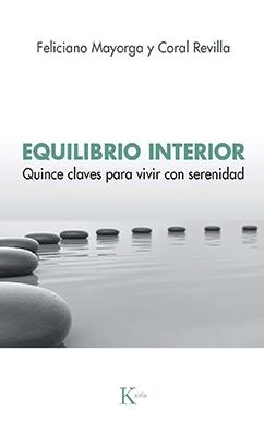 EQUILIBRIO INTERIOR | 9788499889078 | MAYORGA, FELICIANO; REVILLA, CORAL | Llibreria Drac - Llibreria d'Olot | Comprar llibres en català i castellà online