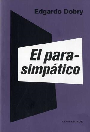 PARASIMPÁTICO, EL | 9788473293143 | DOBRY, EDGARDO | Llibreria Drac - Llibreria d'Olot | Comprar llibres en català i castellà online