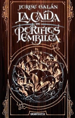 CAÍDA DE PORTHOS EMBILEA, LA | 9788412294064 | GALÁN, JORGE | Llibreria Drac - Librería de Olot | Comprar libros en catalán y castellano online
