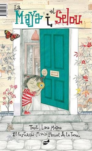 MAIA I EL SELOU, LA | 9788418702075 | MORI, LARA; PASCUAL, MARIA | Llibreria Drac - Llibreria d'Olot | Comprar llibres en català i castellà online