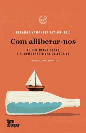 COM ALLIBERAR-NOS | 9788418705113 | TAYLOR, KEEANGA-YAMAHTTA | Llibreria Drac - Llibreria d'Olot | Comprar llibres en català i castellà online