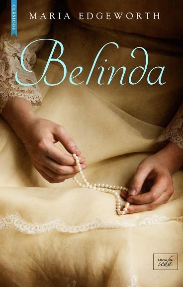BELINDA | 9788417626488 | EDGEWORTH, MARIA | Llibreria Drac - Librería de Olot | Comprar libros en catalán y castellano online